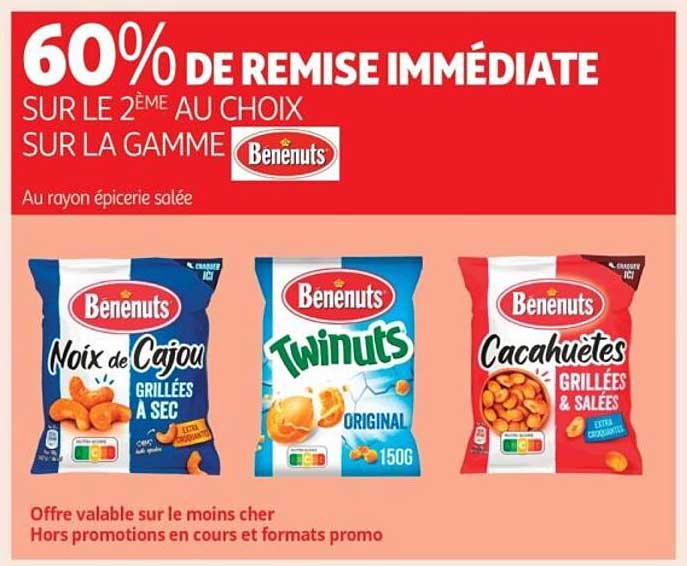 60% DE REMISE IMMÉDIATE SUR LE 2ÈME AU CHOIX SUR LA GAMME Benenuts