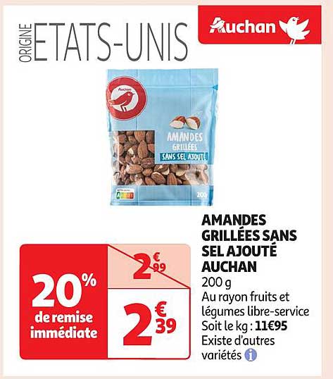 AMANDES GRILLÉES SANS SEL AJOUTÉ AUCHAN