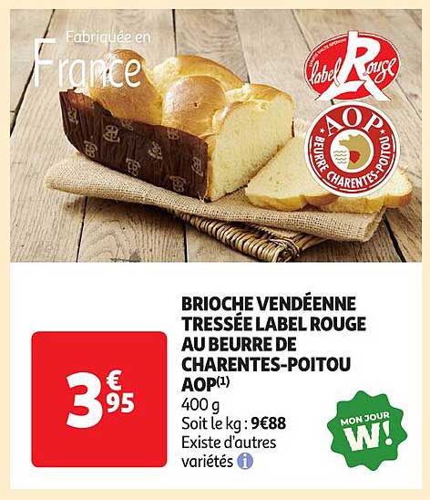 BRIOCHE VENDÉENNE TRESSÉE LABEL ROUGE AU BEURRE DE CHARENTES-POITOU AOP