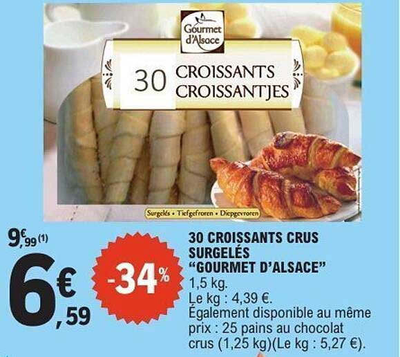 30 CROISSANTS CRUS SURGELÉS “GOURMET D’ALSACE”
