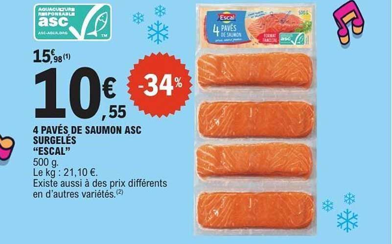 4 PAVÉS DE SAUMON ASC SURGELÉS “ESCAL”