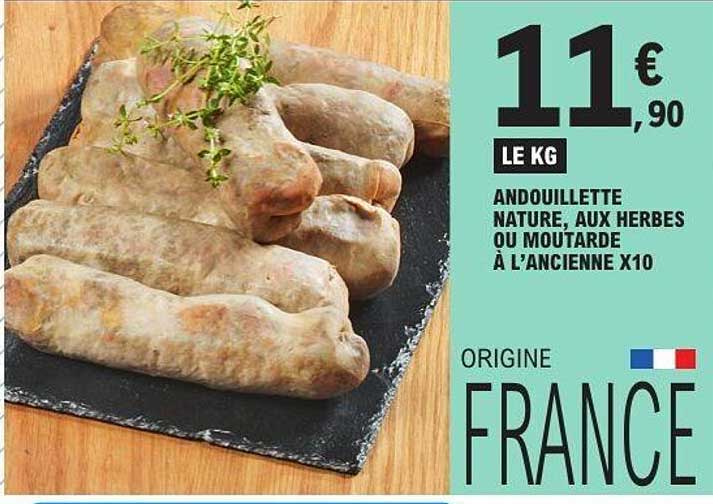 ANDOUILLETTE NATURE, AUX HERBES OU MOUTARDE À L’ANCIENNE X10