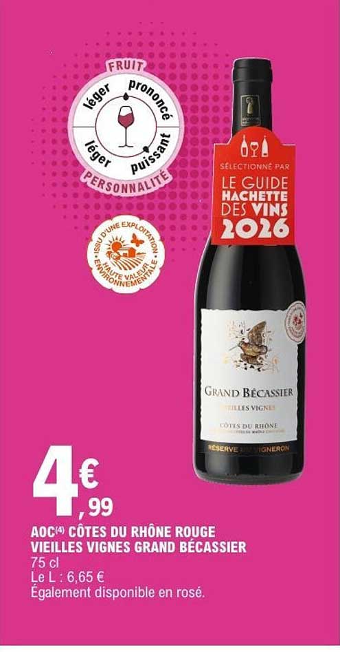 AOC(4) CÔTES DU RHÔNE ROUGE VIEILLES VIGNES GRAND BÉCASSIER