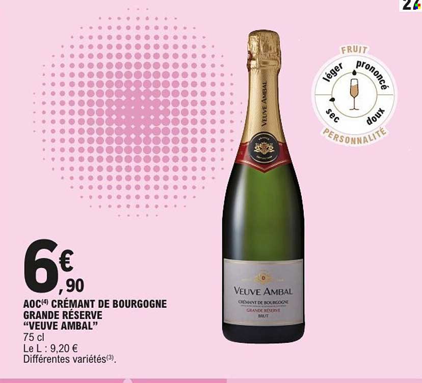AOC(4) CRÉMANT DE BOURGOGNE GRANDE RÉSERVE “VEUVE AMBAL”