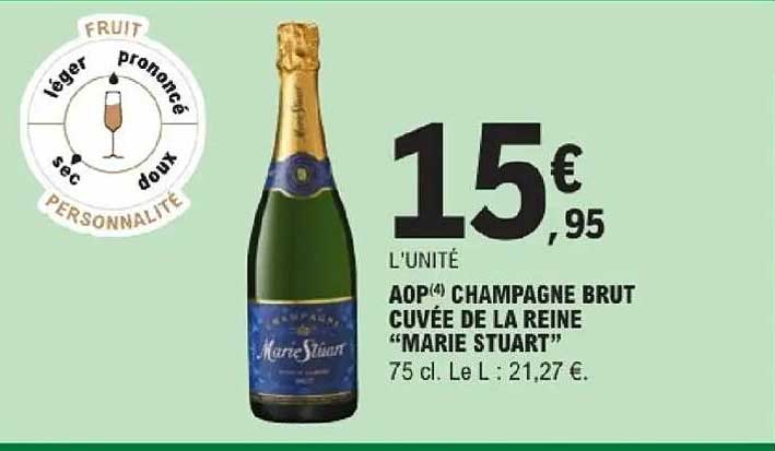 AOP(4) CHAMPAGNE BRUT CUVÉE DE LA REINE “MARIE STUART”