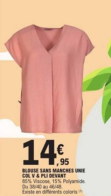 BLOUSE SANS MANCHES UNIE COL V & PLI DEVANT