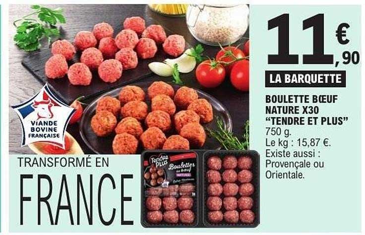 BOULETTE BŒUF NATURE X30 “TENDRE ET PLUS”
