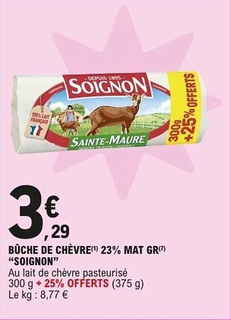 BÛCHE DE CHÈVRE(1) 23% MAT GR(7) “SOIGNON”