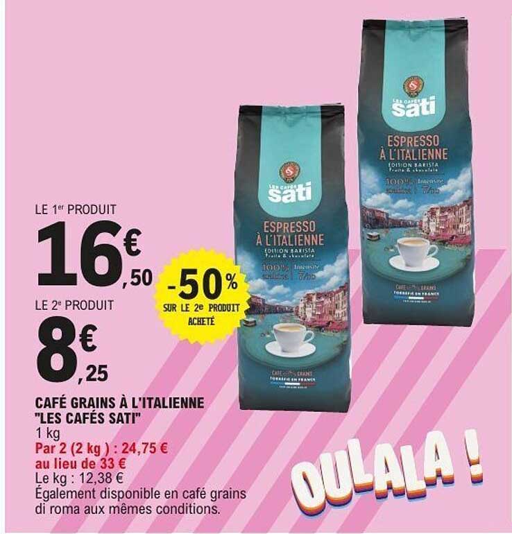 CAFÉ GRAINS À L'ITALIENNE "LES CAFÉS SATI"