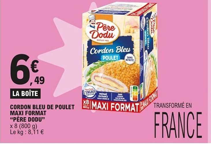 CORDON BLEU DE POULET MAXI FORMAT “PÈRE DODU”