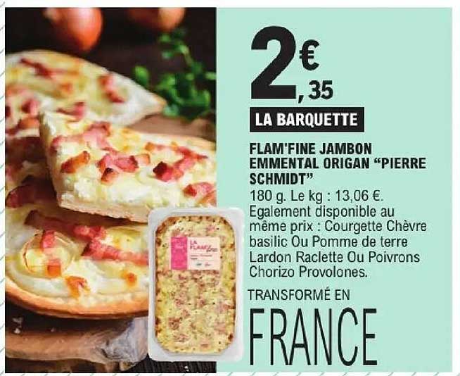 FLAM'FINE JAMBON EMMENTAL ORIGAN “PIERRE SCHMIDT”