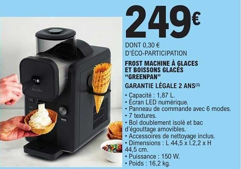 FROST MACHINE À GLACES ET BOISSONS GLACÉES “GREENPAN”
