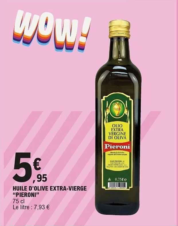HUILE D'OLIVE EXTRA-VIERGE “PIERONI”
