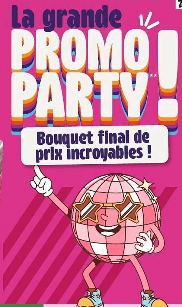 La grande PROMO PARTY ! Bouquet final de prix incroyables !