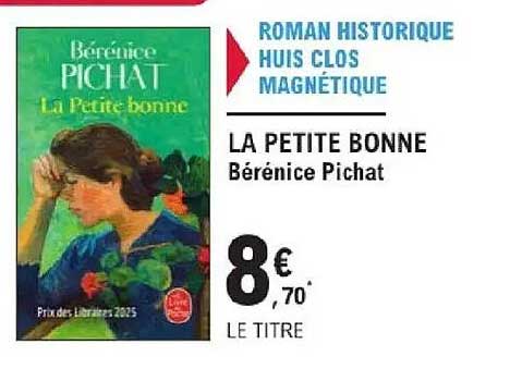 LA PETITE BONNE Bérénice Pichat