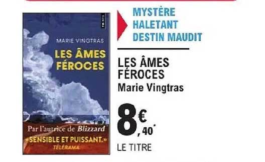 LES ÂMES FÉROCES Marie Vingtras