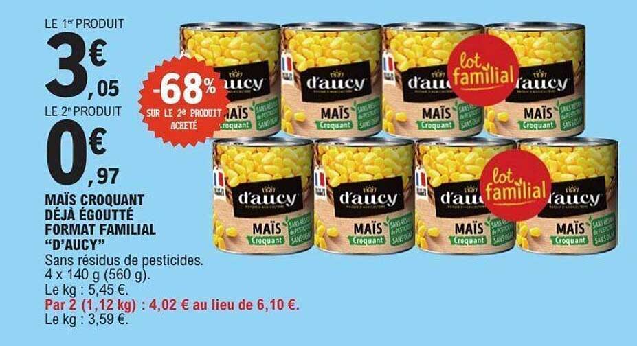 MAÏS CROQUANT DÉJÀ ÉGOUTTÉ FORMAT FAMILIAL “D’AUCY”