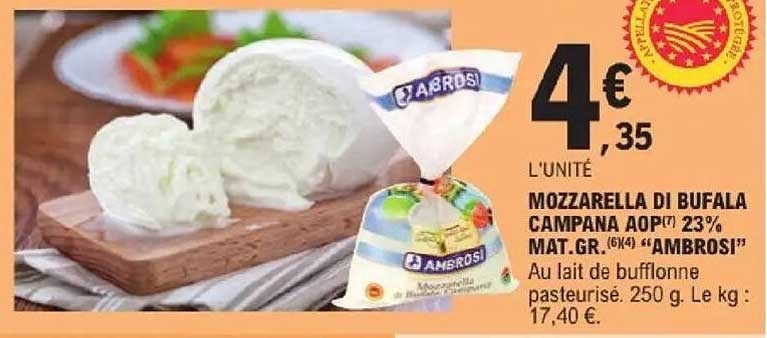 MOZZARELLA DI BUFALA CAMPANA AOP/I 23% MAT.GR. "AMBROSI"