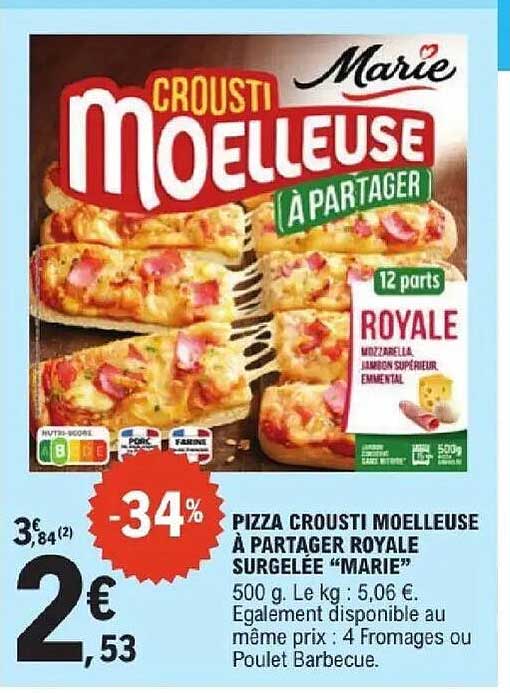 PIZZA CROUSTI MOELLEUSE À PARTAGER ROYALE SURGELÉE “MARIE”