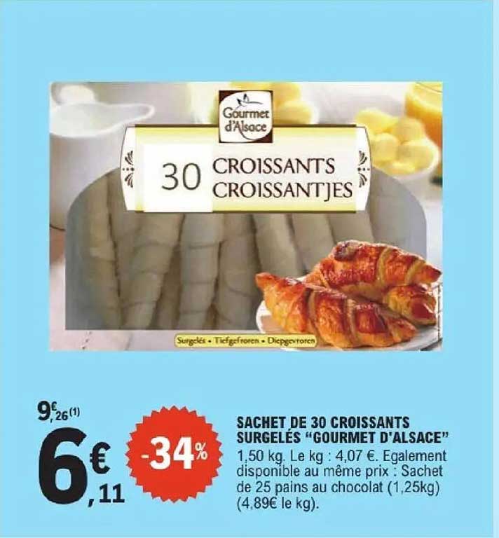 SACHET DE 30 CROISSANTS SURGELÉS “GOURMET D’ALSACE”