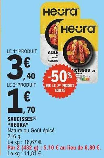 SAUCISSES “HEURA” Nature ou Goût épicé. 216 g.