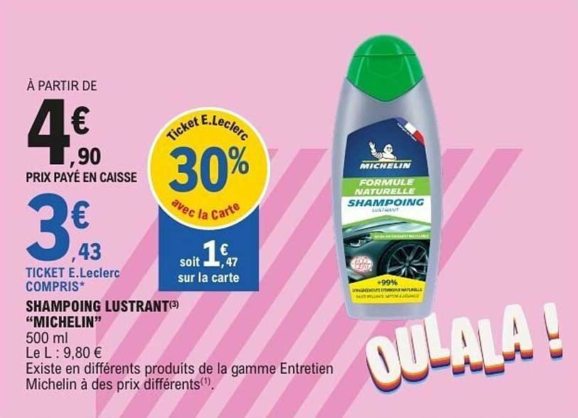 SHAMPOING LUISTRANT “MICHELIN”