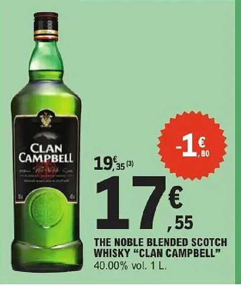 THE NOBLE BLENDED SCOTCH WHISKY “CLAN CAMPBELL”