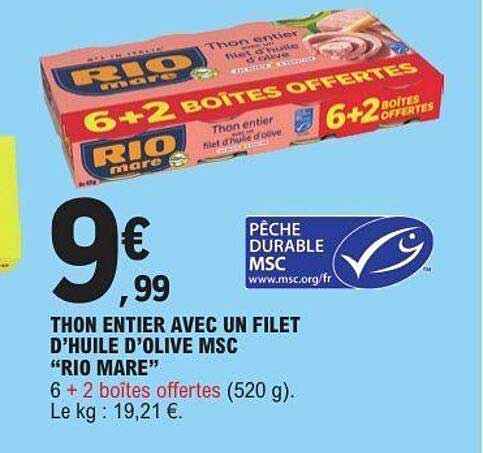THON ENTIER AVEC UN FILET D’HUILE D’OLIVE MSC “RIO MARE”