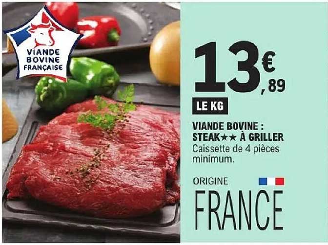 VIANDE BOVINE : STEAK* À GRILLER
