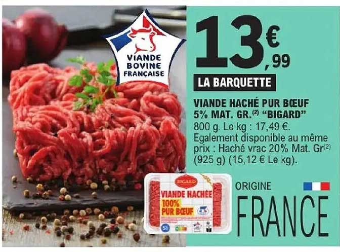 VIANDE HACHÉ PUR BŒUF 5% MAT. GR. «BIGARD»