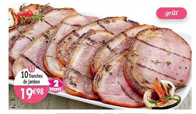 10 Tranches de jambon