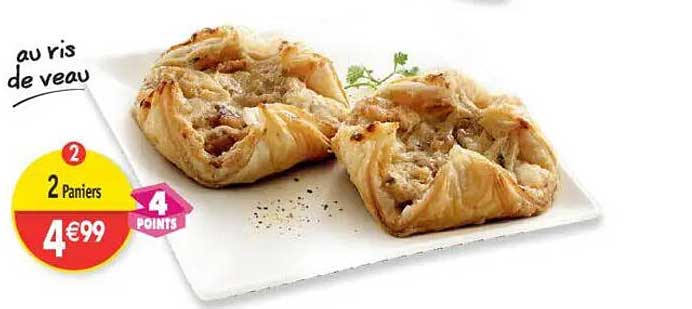 2 Paniers au ris de veau