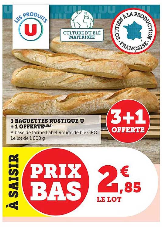 3 BAGUETTES RUSTIQUE U + 1 OFFERTE