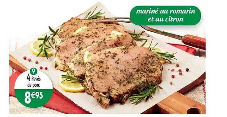 4 Pavés de porc mariné au romarin et au citron