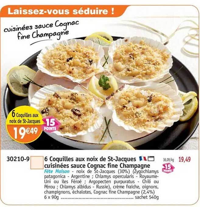 6 Coquilles aux noix de St-Jacques cuisinées sauce Cognac fine Champagne