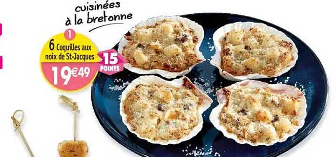 6 Coquilles aux noix de St-Jacques