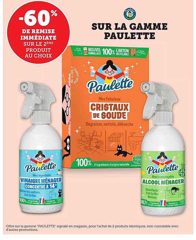 -60% DE REMISE IMMÉDIATE SUR LE 2ÈME PRODUIT AU CHOIX SUR LA GAMME PAULETTE