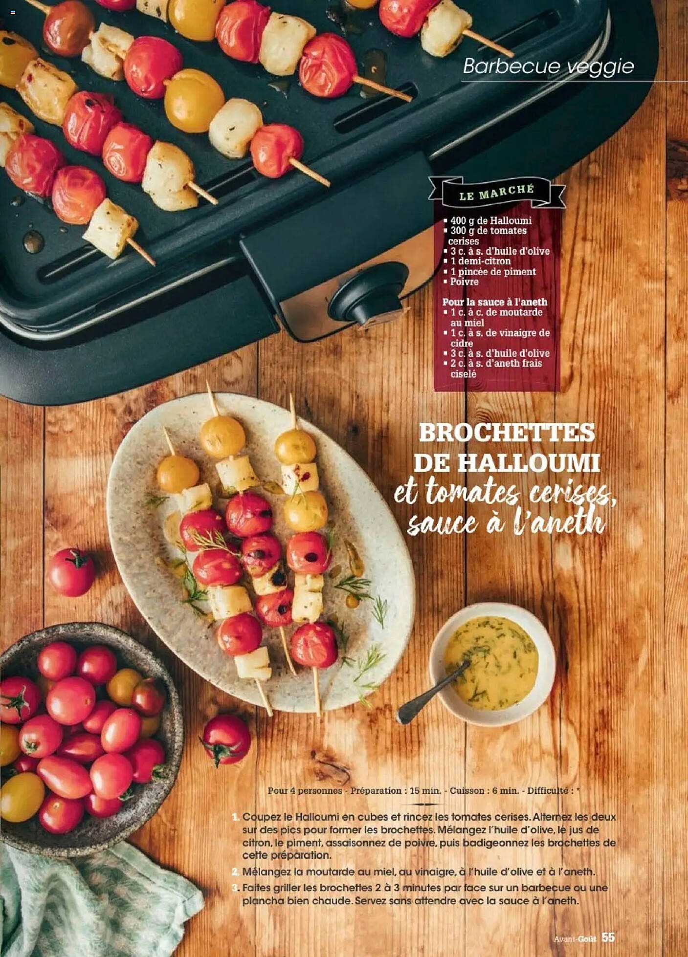 Brochettes de Halloumi et tomates cerises, sauce à l'aneth