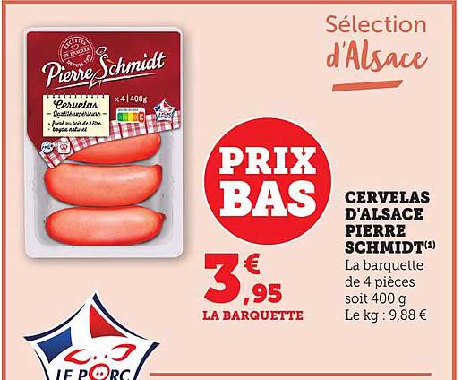 CERVELAS D'ALSACE PIERRE SCHMIDT