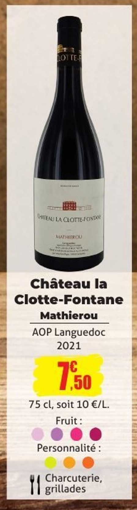 Château la Clotte-Fontane Mathierou AOP Languedoc 2021