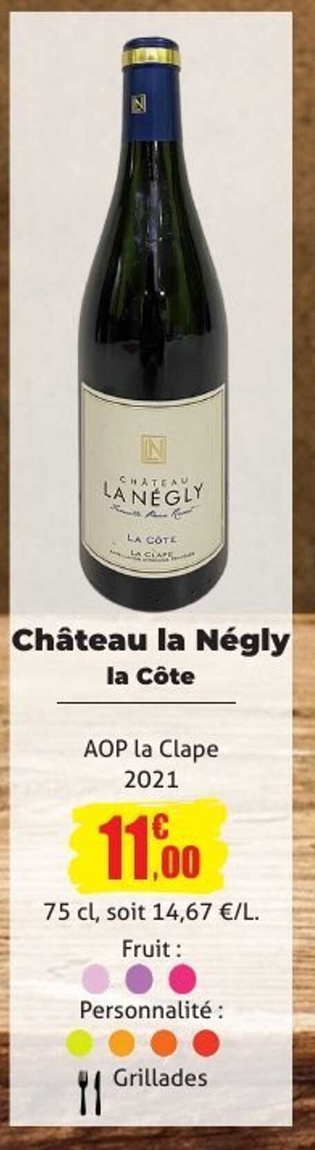 Château la Négly la Côte