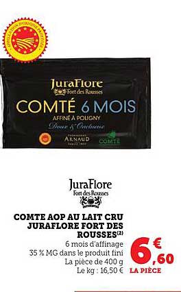 COMTÉ AOP AU LAIT CRU JURAFLORE FORT DES ROUSSES