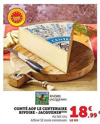 COMTÉ AOP LE CENTENAIRE RIVOIRE - JACQUEMIN