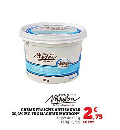 CREME FRAICHE ARTISANALE 30,2% MG FROMAGERIE MAURON