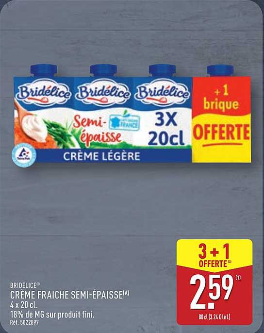 CRÈME FRAÎCHE SEMI-ÉPAISSE 3X20CL + 1 BRIQUE OFFERT
