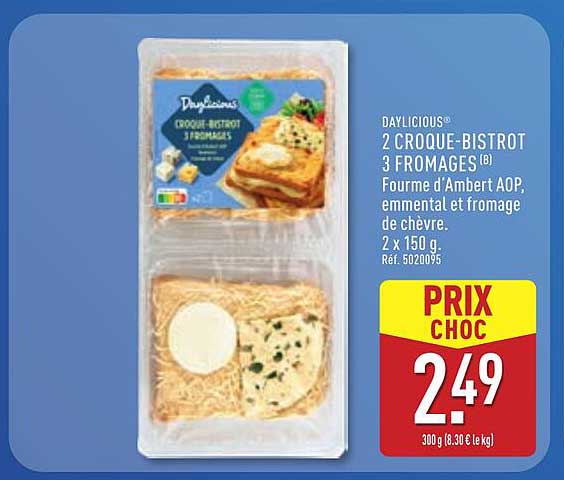 DAYLICIOUS® 2 CROQUE-BISTROT 3 FROMAGES(B)