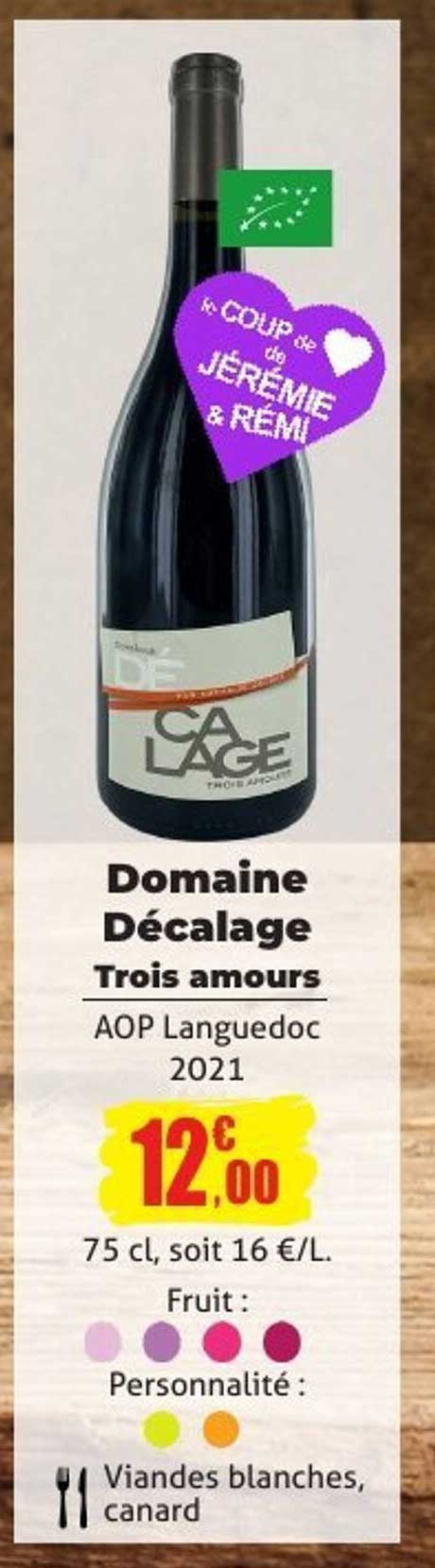 Domaine Décalage Trois amours AOP Languedoc 2021
