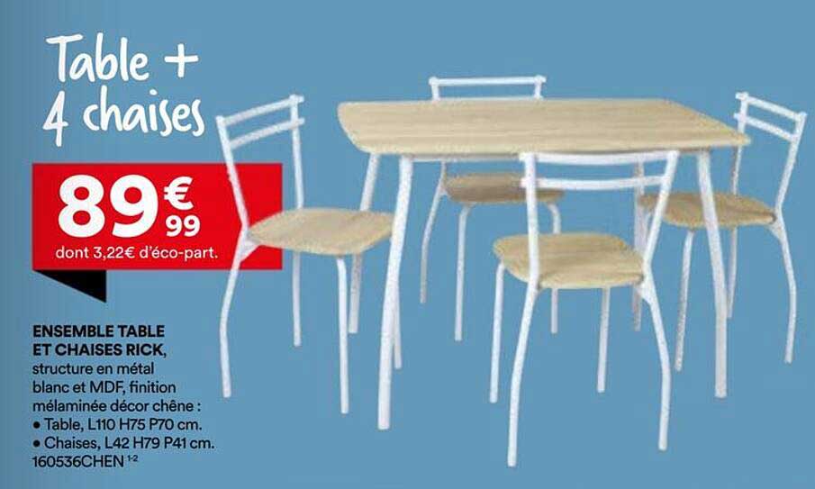 ENSEMBLE TABLE ET CHAISES RICK