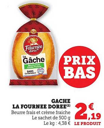 GACHE LA FOURNÉE DORÉE