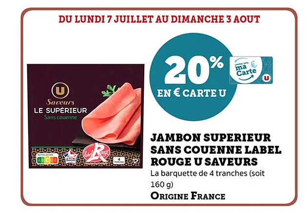 JAMBON SUPÉRIEUR SANS COUENNE LABEL ROUGE U SAVEURS